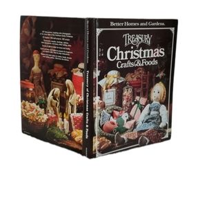 Better Homes and Gardens ~ Treasury of Christmas Crafts & Foods